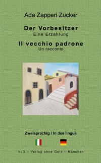 Der Vorbesitzer - Ada Zapperi Zucker - E-Book