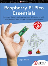 Raspberry Pi Pico Essentials - Dogan Ibrahim - E-Book