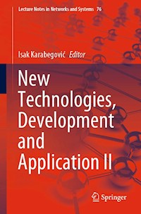 New Technologies, Development and Application II -  - E-Book