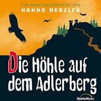 04: Die Höhle auf dem Adlerberg - Hanno Herzler - Hörbuch