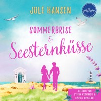 Sommerbrise & Seesternküsse - Jule Hansen - Hörbuch