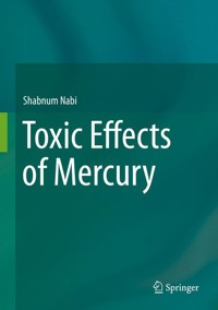 Toxic Effects of Mercury - Shabnum Nabi - E-Book