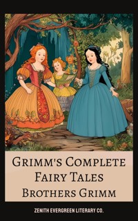 Grimm's Complete Fairy Tales - Grimm Jacob - E-Book