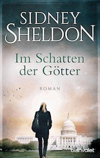Im Schatten der Götter - Sidney Sheldon - E-Book