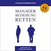 MANAGER BEZIEHUNG RETTEN - Natalie Wintermantel - Hörbuch