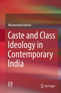 Caste and Class Ideology in Contemporary India - Vikramendra Kumar - E-Book
