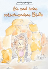 Lio und seine verschwundene Brille - Anesa Sacirovic - E-Book