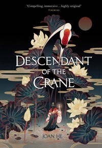 Descendant of the Crane - Joan He - E-Book