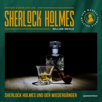 Sherlock Holmes und der Wiedergänger - Sir Arthur Conan Doyle - Hörbuch