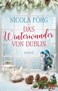 Das Winterwunder von Dublin - Nicola Förg - E-Book