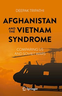 Afghanistan and the Vietnam Syndrome - Deepak Tripathi - E-Book