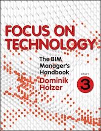 The BIM Manager's Handbook, Part 3 - Dominik Holzer - E-Book