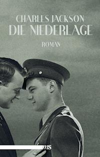 Die Niederlage - Charles Jackson - E-Book