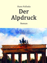 Der Alpdruck - Hans Fallada - E-Book