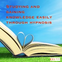 Studying and gaining knowledge easily through hypnosis - Michael Bauer - Hörbuch