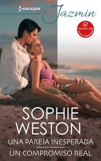 Una pareja inesperada - Un compromiso real - Sophie Weston - E-Book
