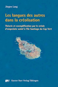 Les langues des autres dans la créolisation - Jürgen  Lang - E-Book