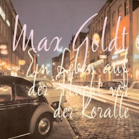 Ein Leben auf der Flucht vor der Koralle - Max Goldt - Hörbuch