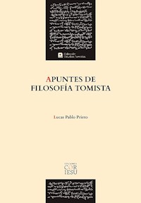 Apuntes de filosofia tomista - Lucas P. Prieto Sánchez - E-Book