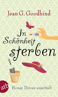 In Schönheit sterben - Jean G. Goodhind - E-Book