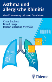 Asthma und allergische Rhinitis - Claus Bachert - E-Book