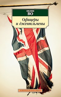 Офицеры и джентльмены - Ивлин Во - E-Book