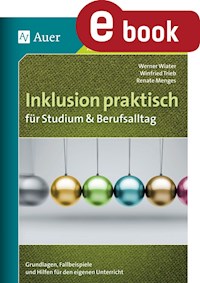 Inklusion praktisch für Studium & Berufsalltag - Werner Wiater - E-Book