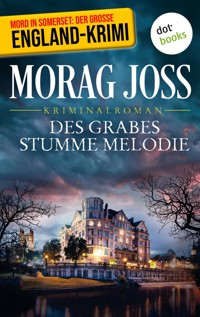 Des Grabes stumme Melodie: Ein Fall für Selkirk und Poole - Morag Joss - E-Book