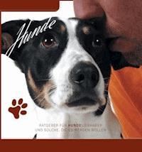 Ratgeber für Hundeliebhaber - Thomas Meinen - E-Book