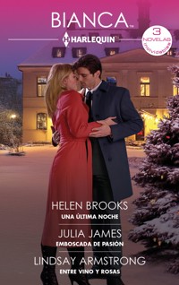 Una última noche - Emboscada de pasión - Entre vino y rosas - Helen Brooks - E-Book