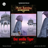Rolf Torring - Neue Abenteuer, Folge 56: Der weiße Tiger - Thomas Ostwald - Hörbuch