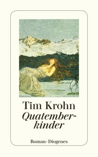 Quatemberkinder - Tim Krohn - E-Book