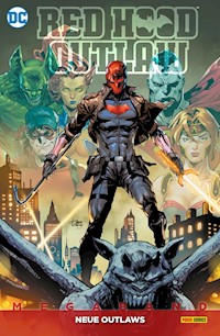 Red Hood: Outlaw Megaband - Bd. 2: Neue Outlaws - Scott Lobdell - E-Book