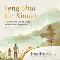 Feng Shui für Kinder - Jens Jung - Hörbuch