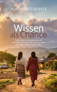 Wissen als Chance - Maria Hengstberger - E-Book
