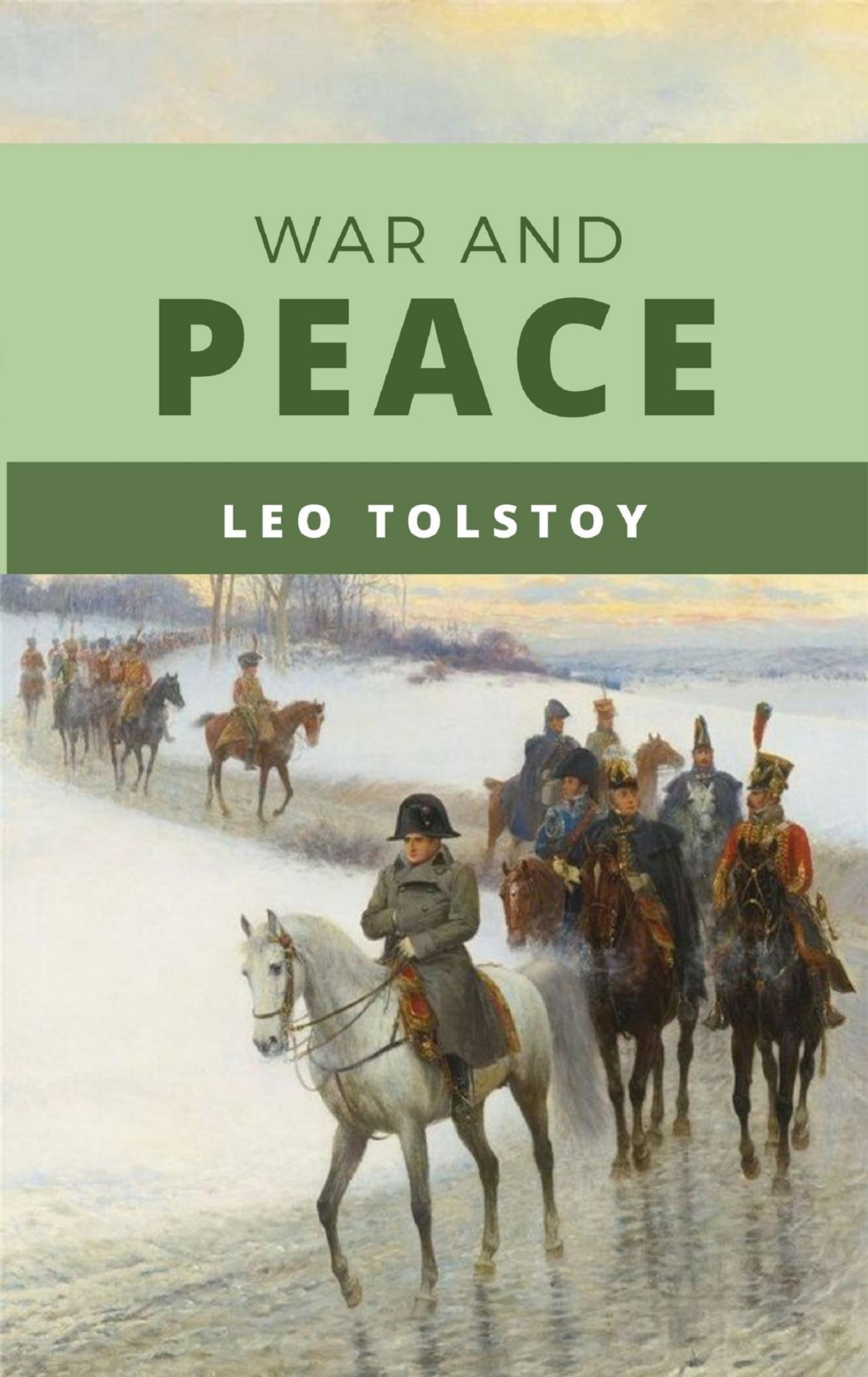 War and Peace - Leo Tolstoy - E-Book