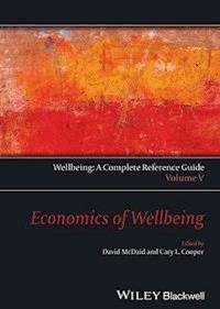 Wellbeing: A Complete Reference Guide, Economics of Wellbeing -  - E-Book