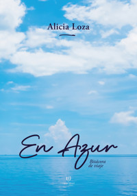 En azur - Alicia Susana Loza - E-Book