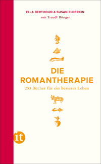 Die Romantherapie - Ella Berthoud - E-Book