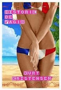 Histoire De Vagin - Kurt Kristensen - E-Book