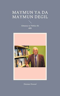 Maymun ya da maymun degil - Dietmar Dressel - E-Book