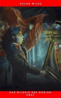 Das Bildnis des Dorian Gray - Oscar Wilde - E-Book