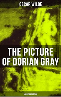 The Picture of Dorian Gray (Collector's Edition) - Oscar Wilde - E-Book