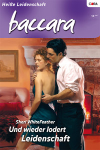Und wieder lodert Leidenschaft - Sheri WhiteFeather - E-Book