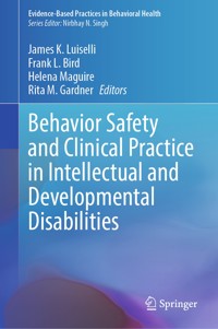 Behavior Safety and Clinical Practice in Intellectual and Developmental Disabilities -  - E-Book