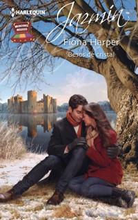 Besos de cristal - Fiona Harper - E-Book