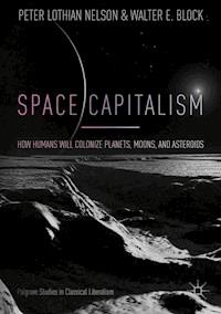 Space Capitalism - Peter Lothian Nelson - E-Book