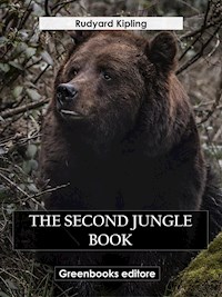 The Second Jungle - Rudyard Kipling - E-Book
