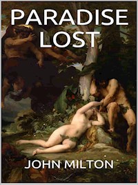 Paradise Lost - John Milton - E-Book
