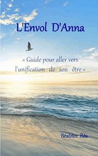 L'Envol d'Anna - Béatrice Réa - E-Book